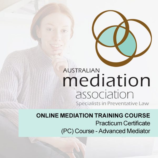 Practicum Certificate (PC) Course - Advanced Mediator